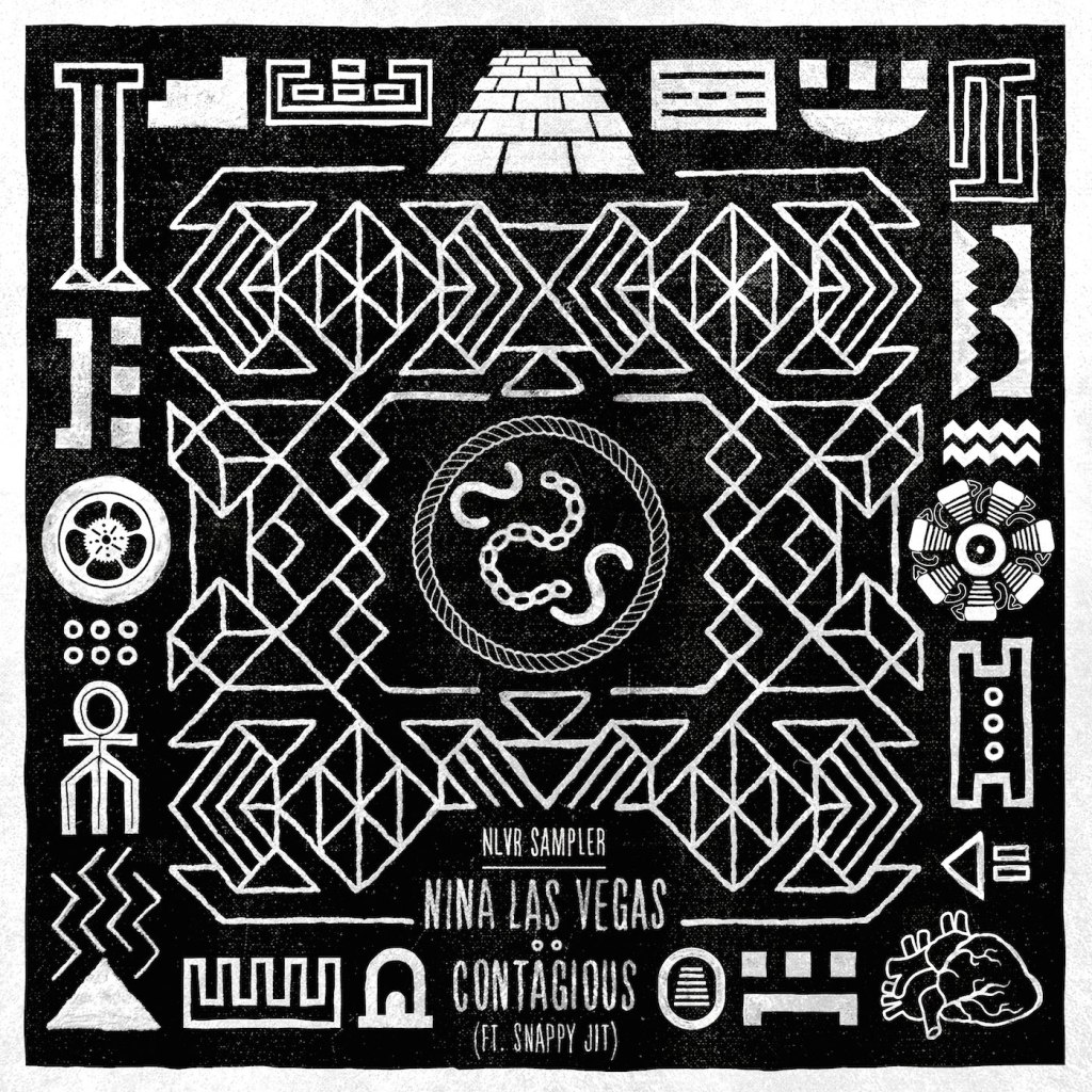 ESSENTIALS: “CONTAGIOUS (FT. SNAPPY JIT)” – Nina Las&nbsp;Vegas
