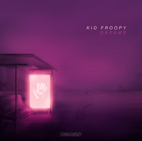 Essentials: “Dreams” – kid&nbsp;froopy